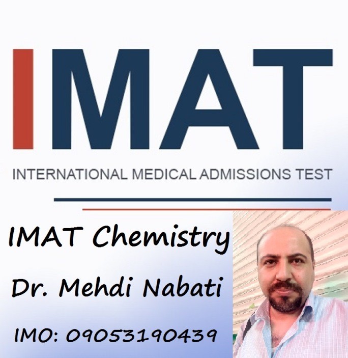 دکتر مهدی نباتی - اولین، قدیمی ترین، بهترین و برترین استاد شیمی آیمت IMAT ایران 09053190439 ایمو